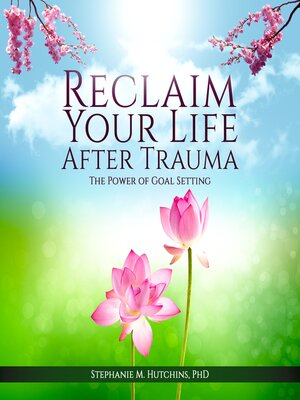 cover image of Reclaim Your Life After Trauma